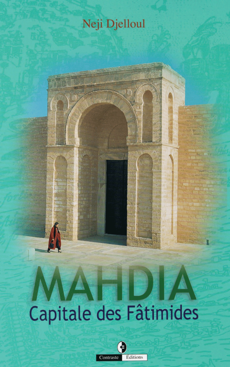 MAHDIA Capitale des Fâtimides