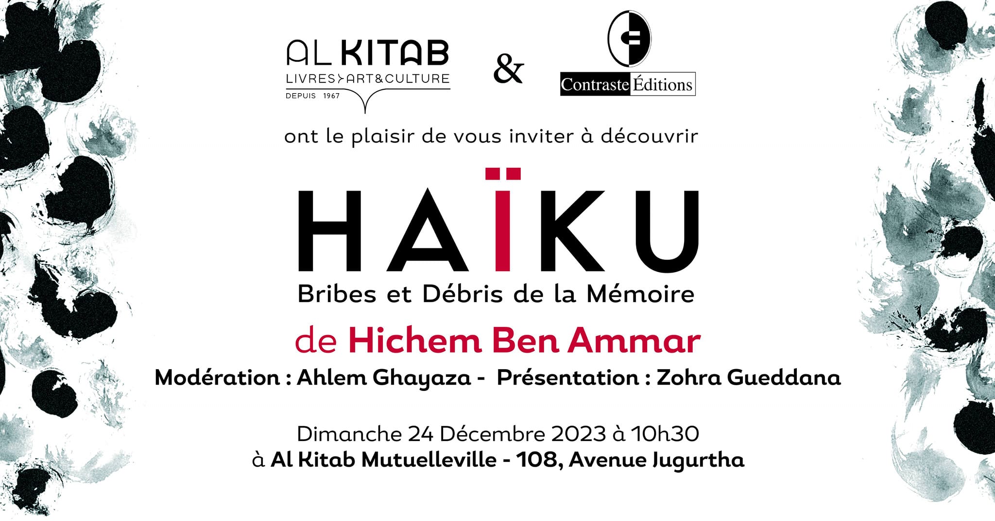 Présentation du recueil de poèmes de Hichem Ben ammar HAIKU à la librairie Al Kitab à 10h30.